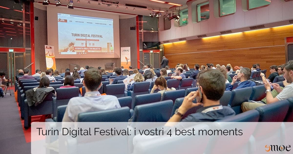 I 4 momenti più belli vissuti al primo Turin Digital Festival