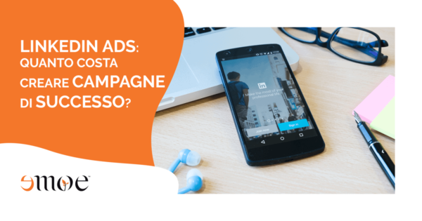 Linkedin ADS: quanto costa creare campagne di successo | Emoe